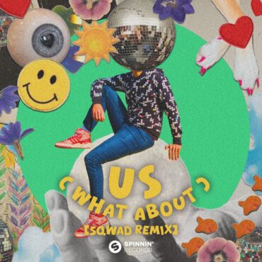 Jack Wins - Us (What About) [SQWAD Remix] Us (What About) [SQWAD Remix] - Single